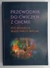 PRZEWODNIK DO ĆWICZEŃ Z CHEMII - Maria Mikos – Bielak
